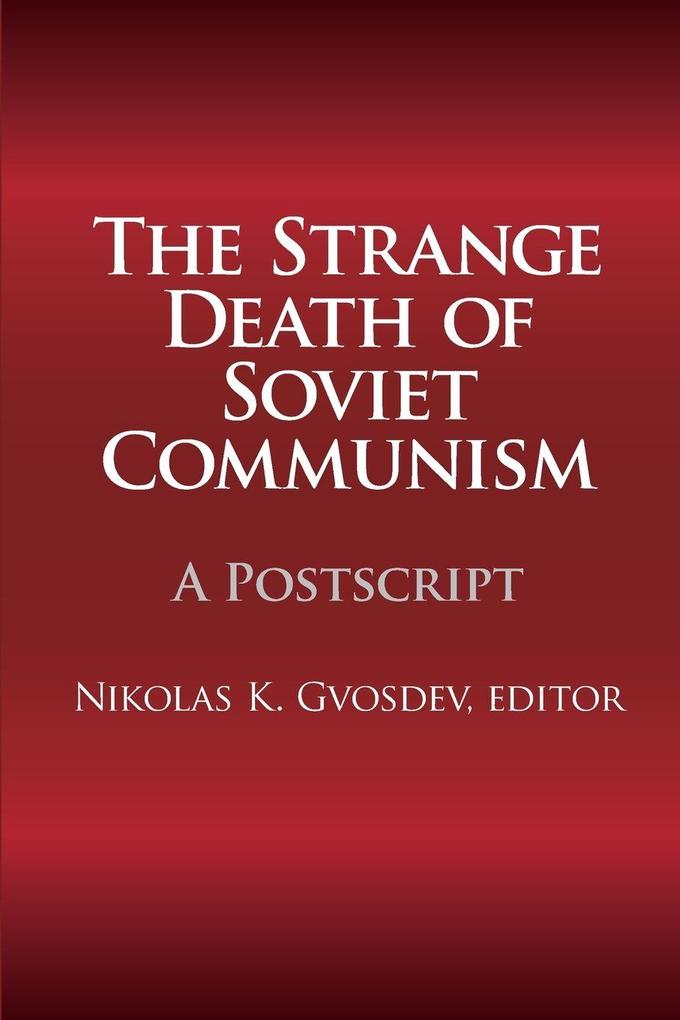 The Strange Death of Soviet Communism