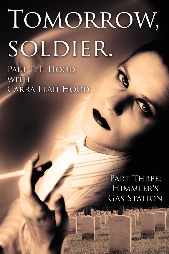 Tomorrow soldier.