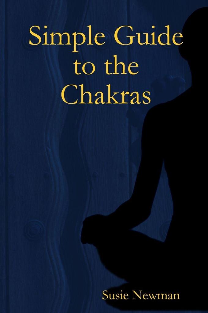 Simple Guide to the Chakras
