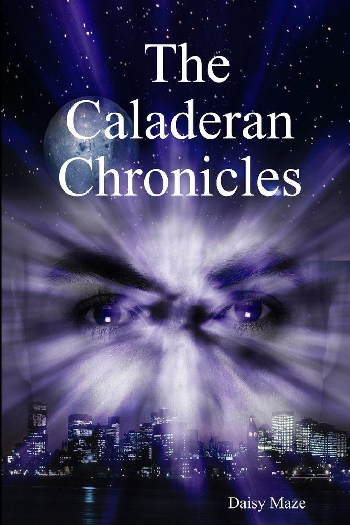 The Caladeran Chronicles