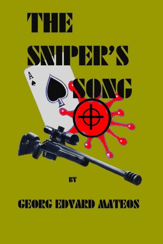 The Sniper's Song