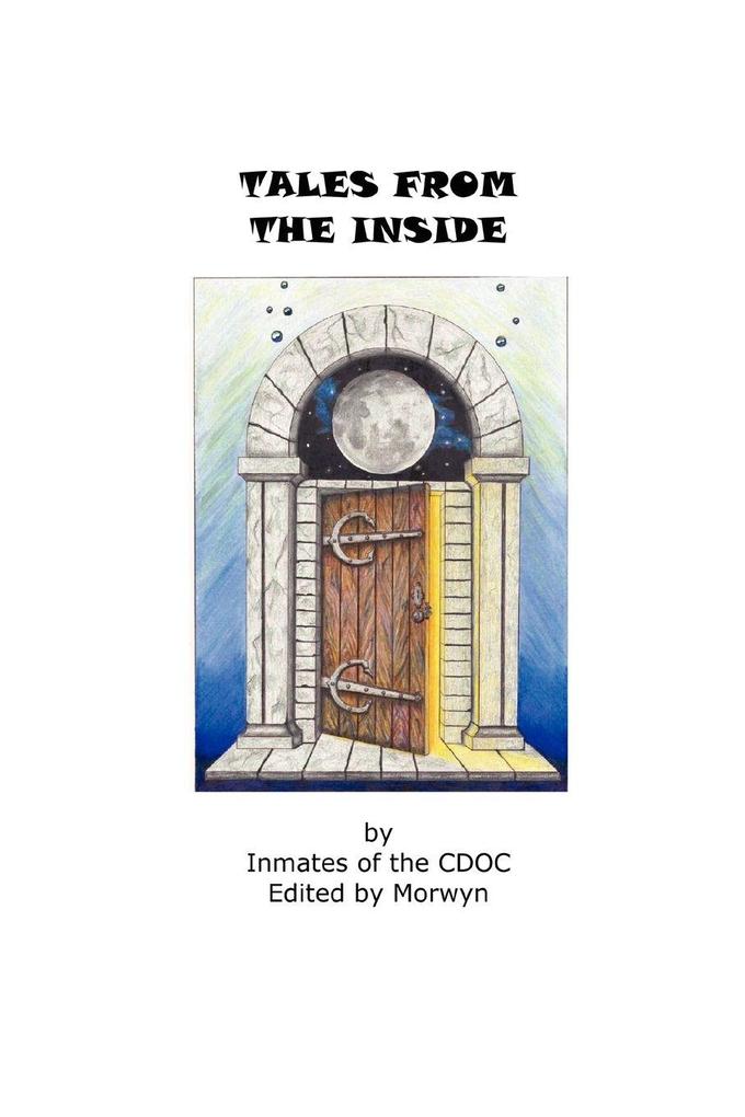 Tales from the Inside
