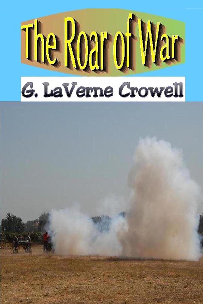 The Roar of War