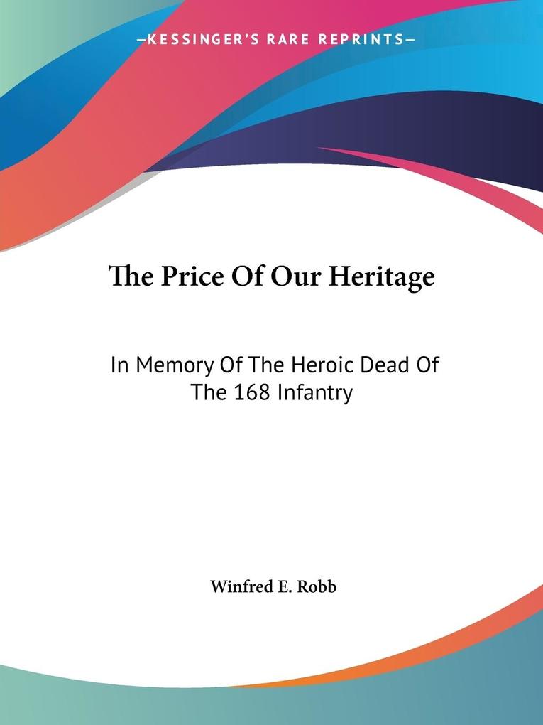 The Price Of Our Heritage