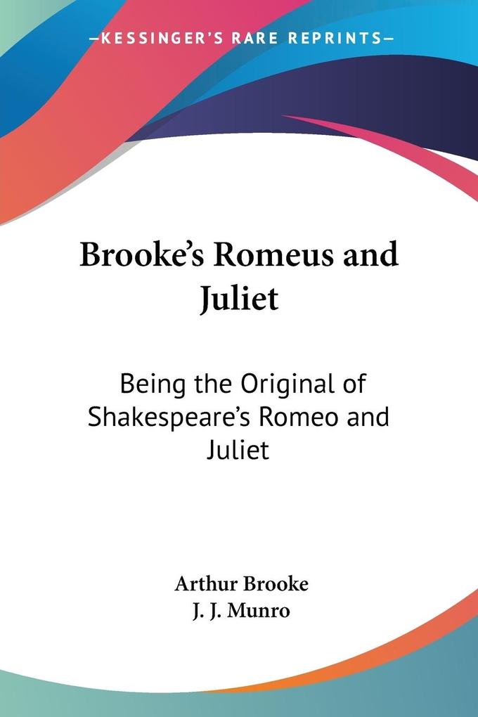 Brooke‘s Romeus and Juliet