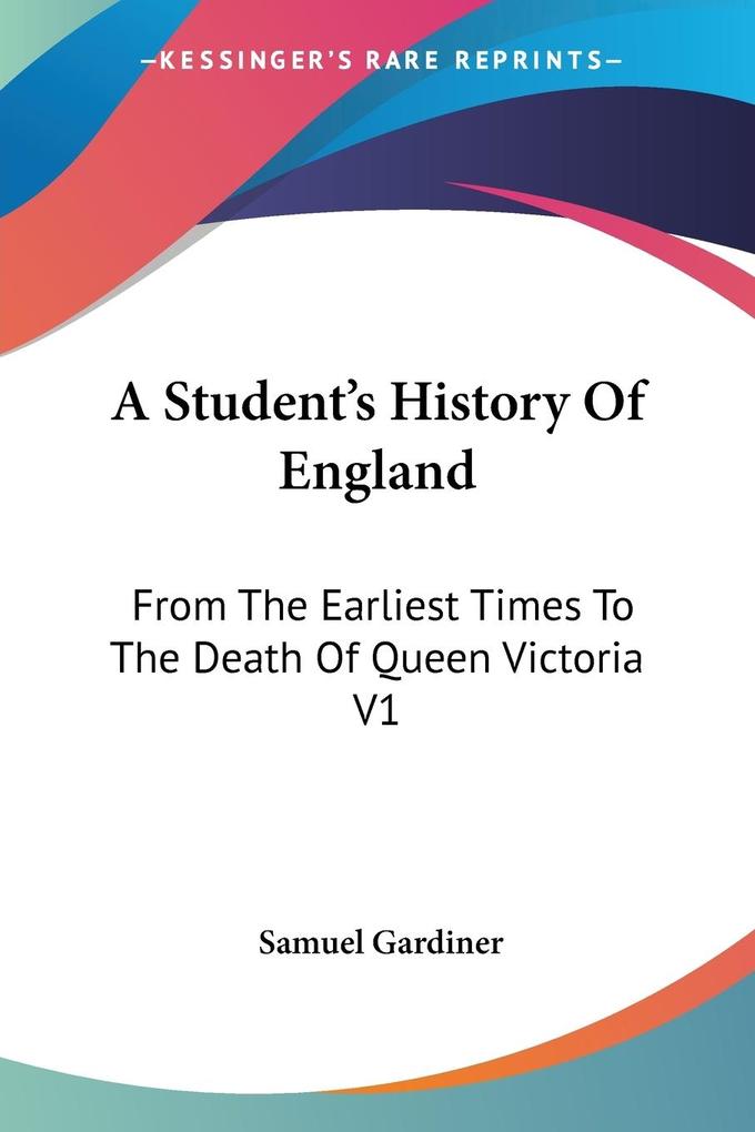 A Student‘s History Of England