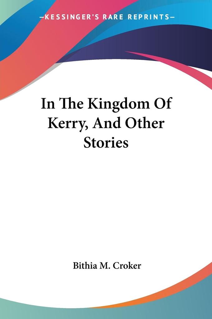 In The Kingdom Of Kerry And Other Stories