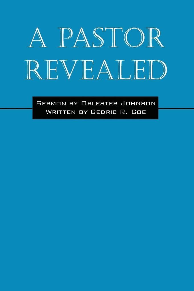 A Pastor Revealed