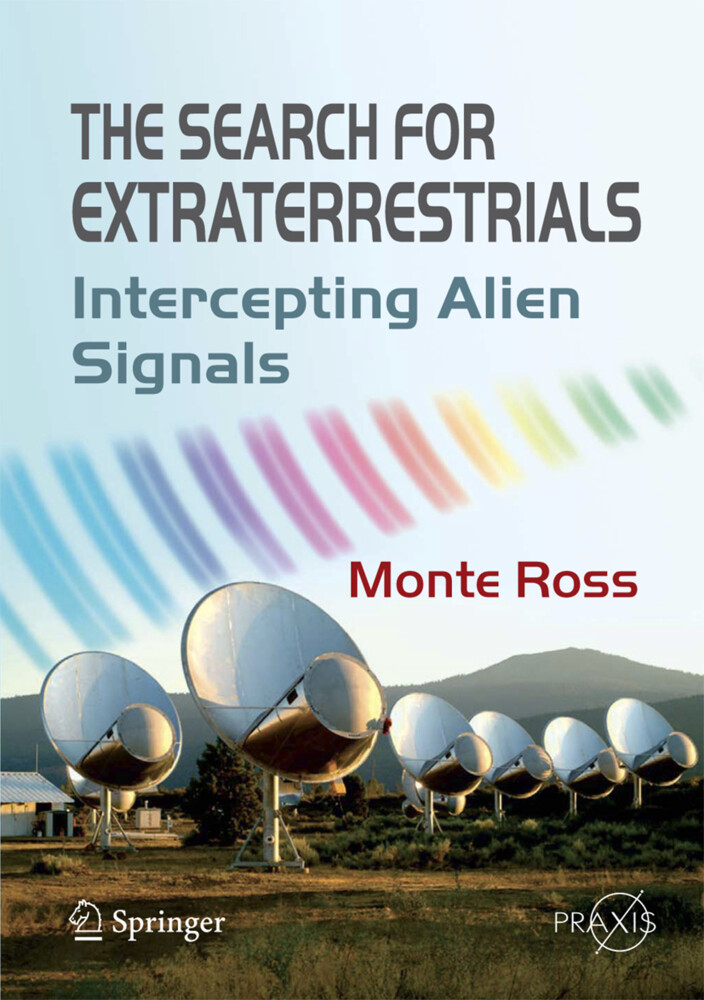 The Search for Extraterrestrials - Monte Ross