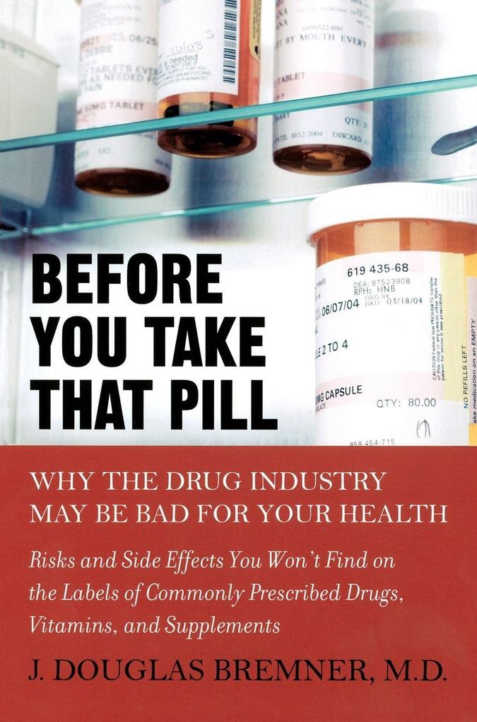 Before You Take that Pill