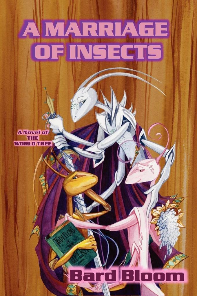 A MARRIAGE OF INSECTS
