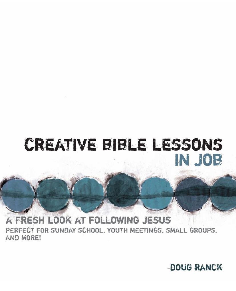 The Creative Bible Lessons in Job