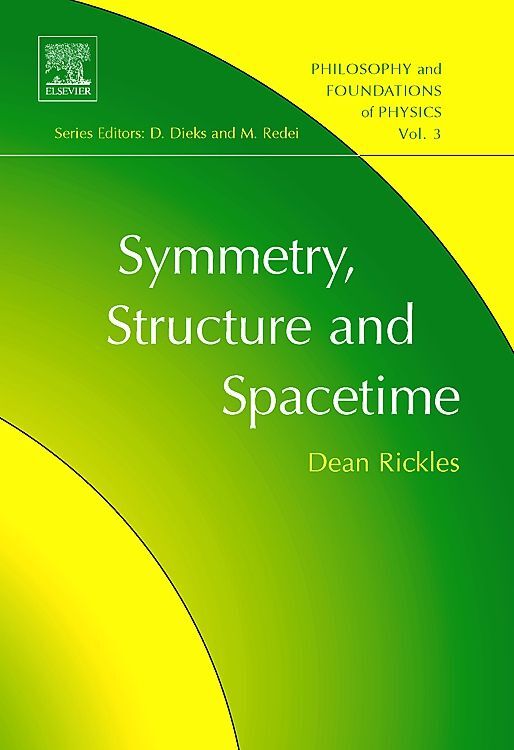 Symmetry Structure and Spacetime - Dean Rickles