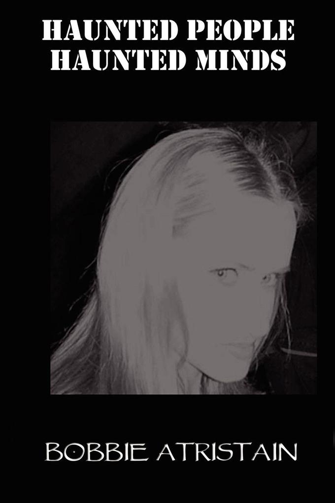 Haunted People Haunted Minds