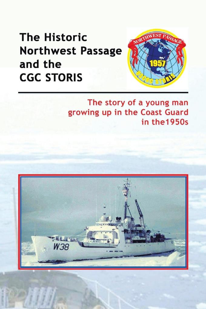 The Historic Northwest Passage and the Cgc Storis