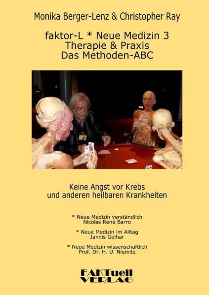 faktor-L * Neue Medizin 3 * Das Methoden ABC