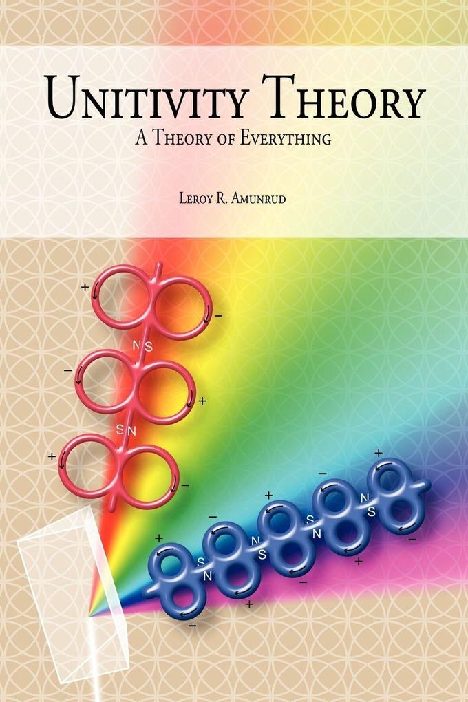 Unitivity Theory