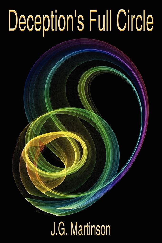 Deception's Full Circle