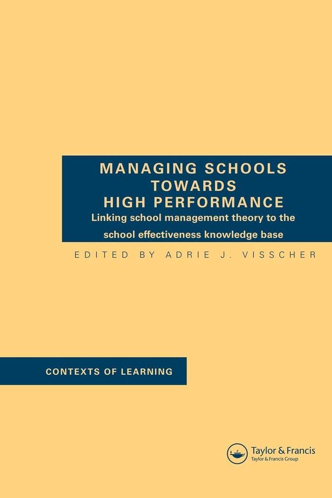 Managing Schools Towards High Performance