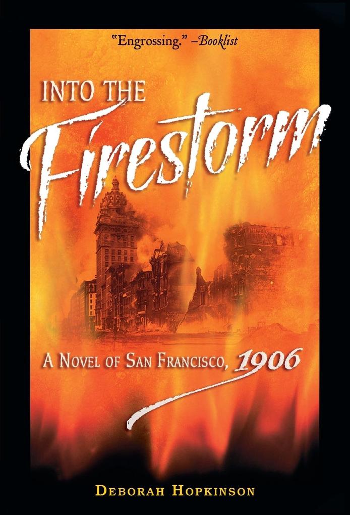 Into the Firestorm