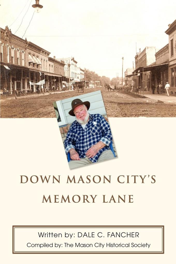 Down Mason City‘s Memory Lane