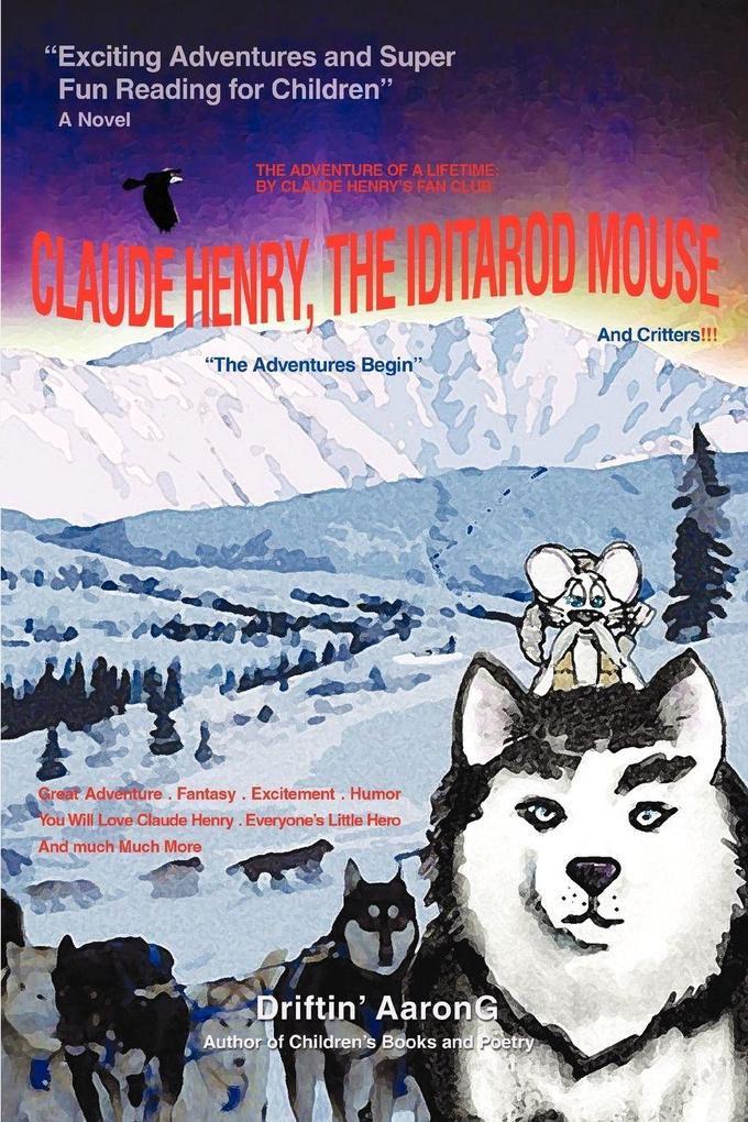 Claude Henry the Iditarod Mouse