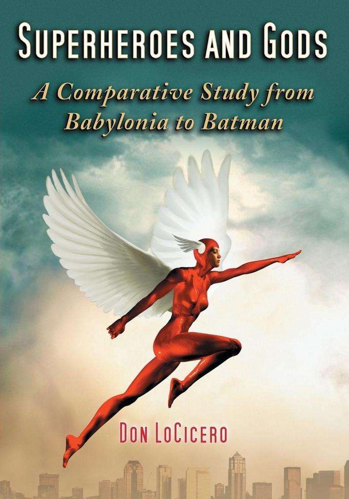 Superheroes and Gods