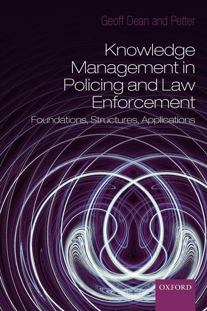 Knowledge Management in Policing and Law Enforcement
