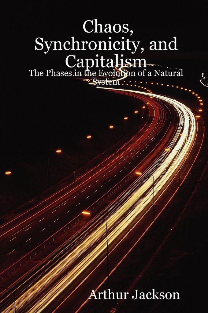 Chaos Synchronicity and Capitalism