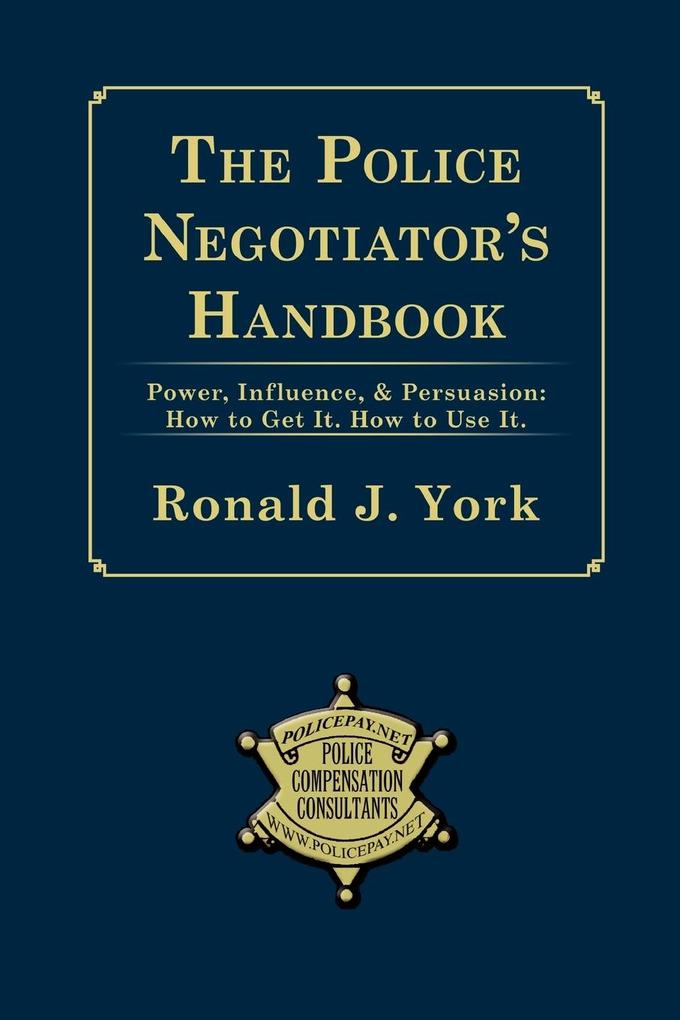 The Police Negotiator‘s Handbook