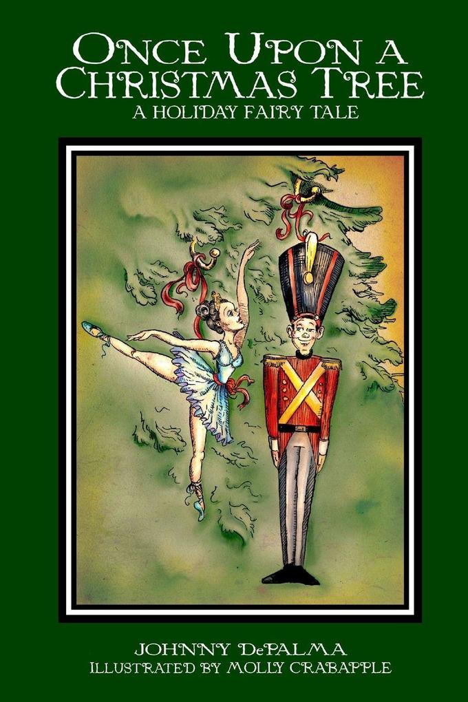 Once Upon a Christmas Tree - A Holiday Fairy Tale