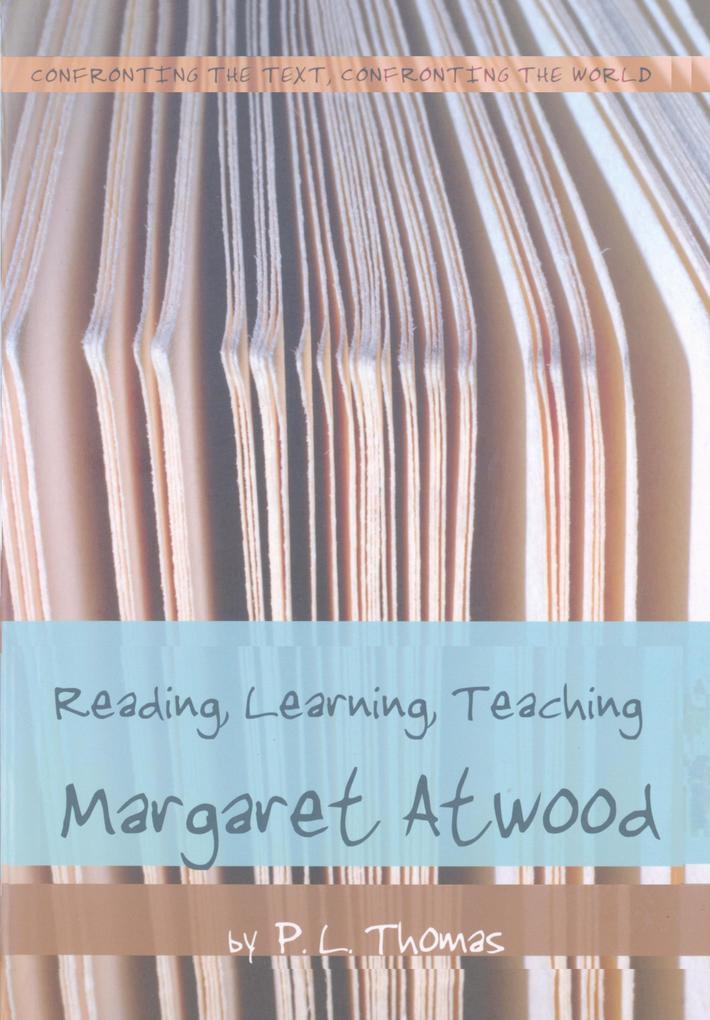 Reading Learning Teaching Margaret Atwood