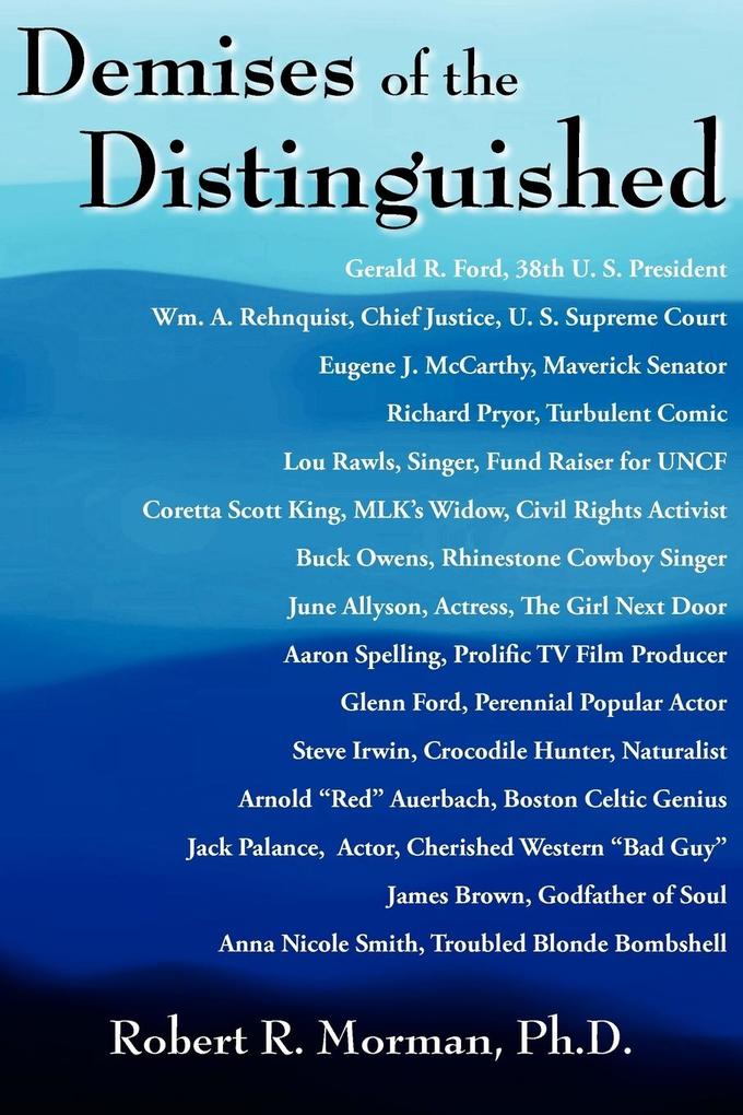Demises of the Distinguished