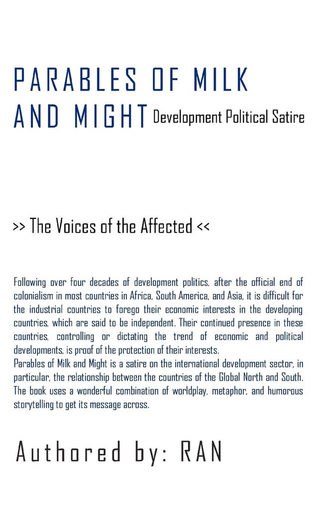 Parables of Milk and Might: Development Political Satire - The Voices of the Affected