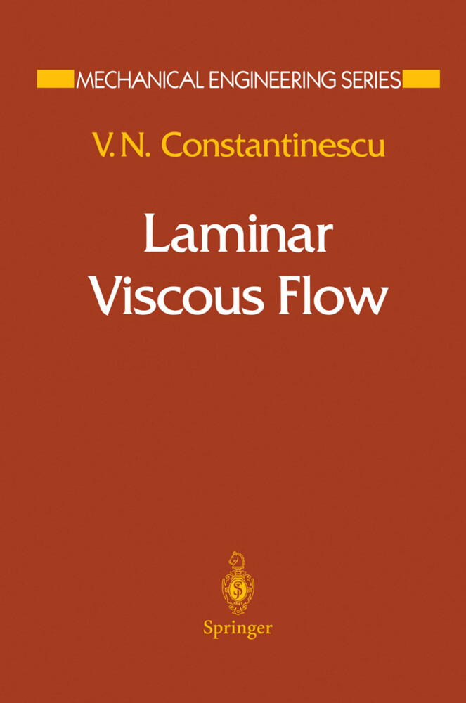 Laminar Viscous Flow - V. N. Constantinescu
