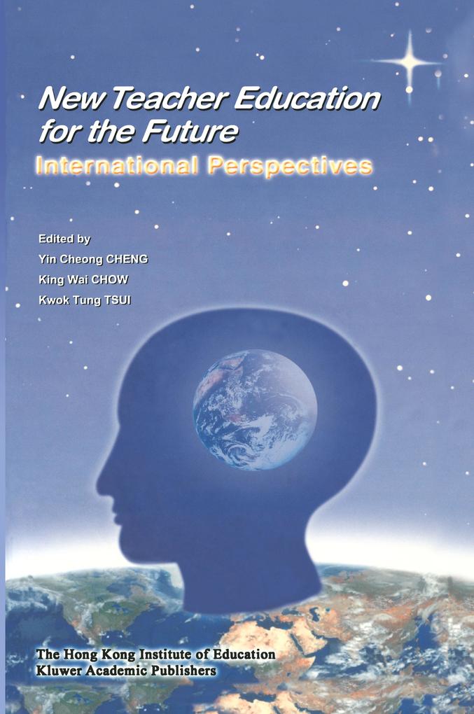 New Teacher Education for the Future: International Perspectives