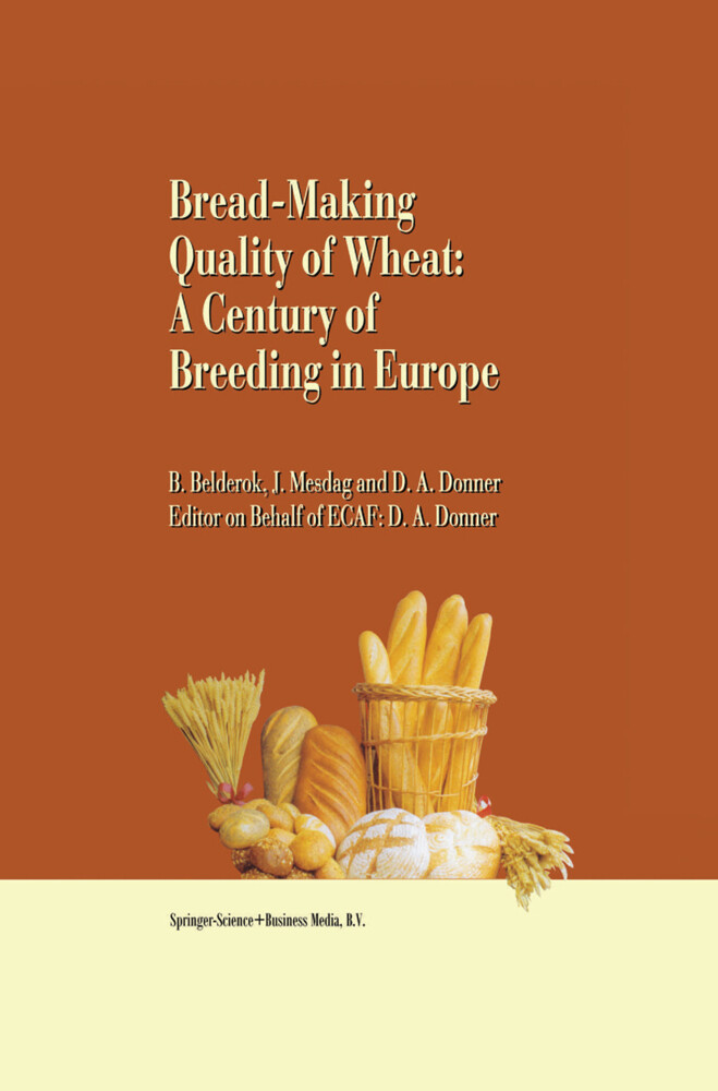Bread-making quality of wheat - Bob Belderok/ Dingena A. Donner/ Hans Mesdag