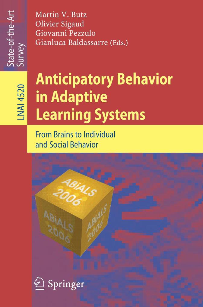 Anticipatory Behavior in Adaptive Learning Systems