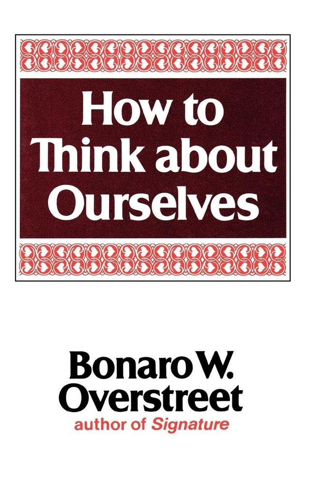 How to Think about Ourselves