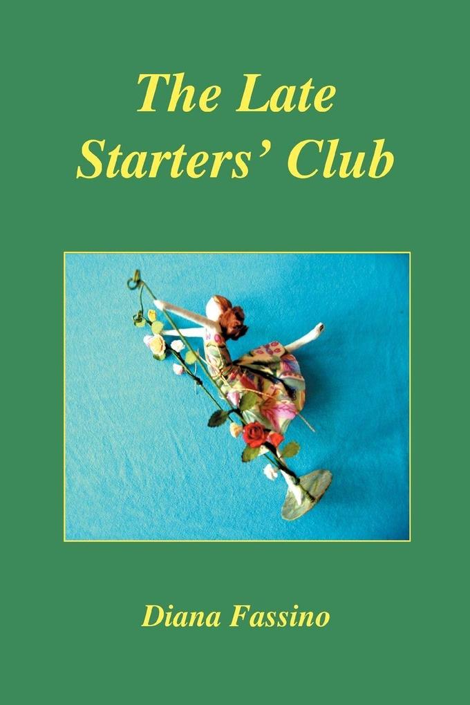 The Late Starters' Club
