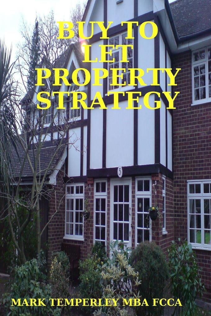 BUY TO LET PROPERTY STRATEGY