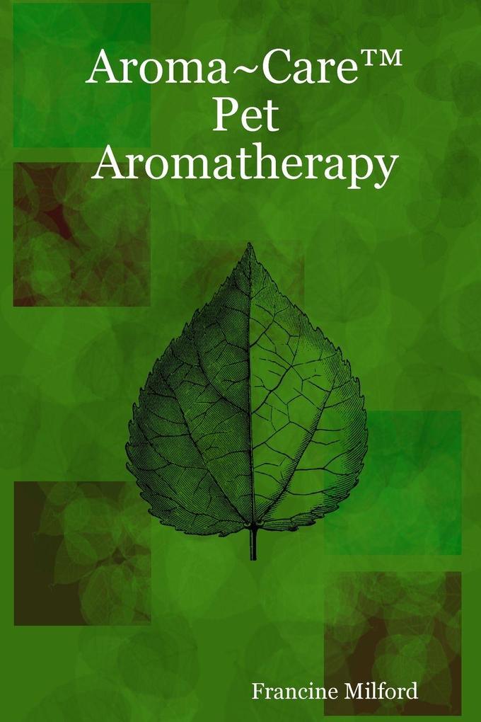 Aroma~Care(TM) Pet Aromatherapy
