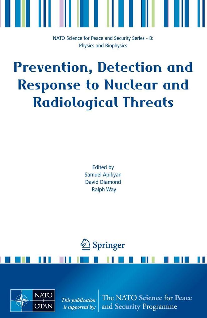 Prevention Detection and Response to Nuclear and Radiological Threats