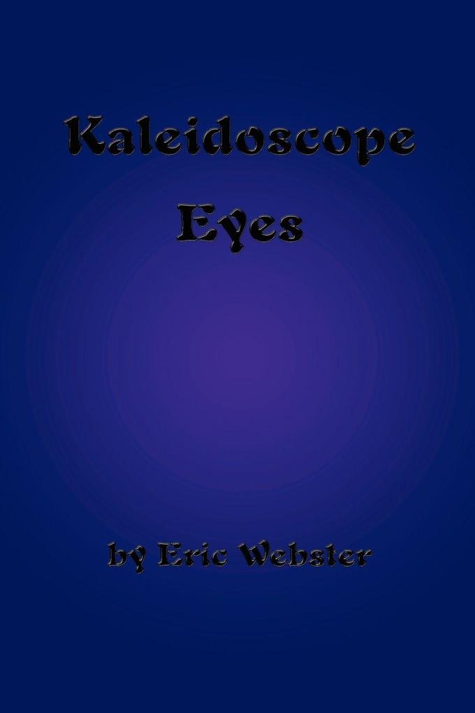 Kaleidoscope Eyes