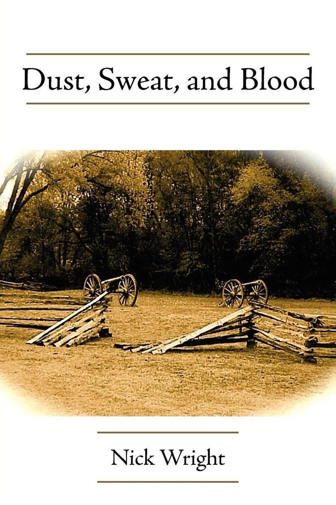 Dust Sweat and Blood