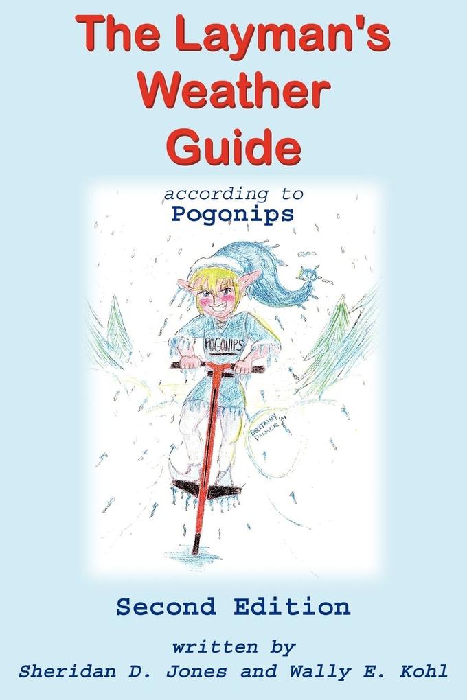 The Layman‘s Weather Guide according to Pogonips