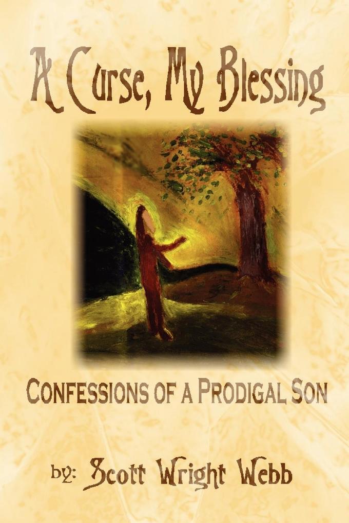 A Curse My Blessing