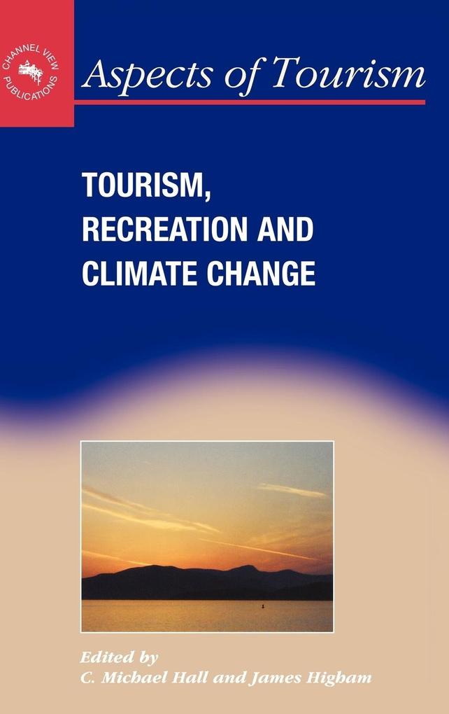 Tourism Recreation and Climate Change
