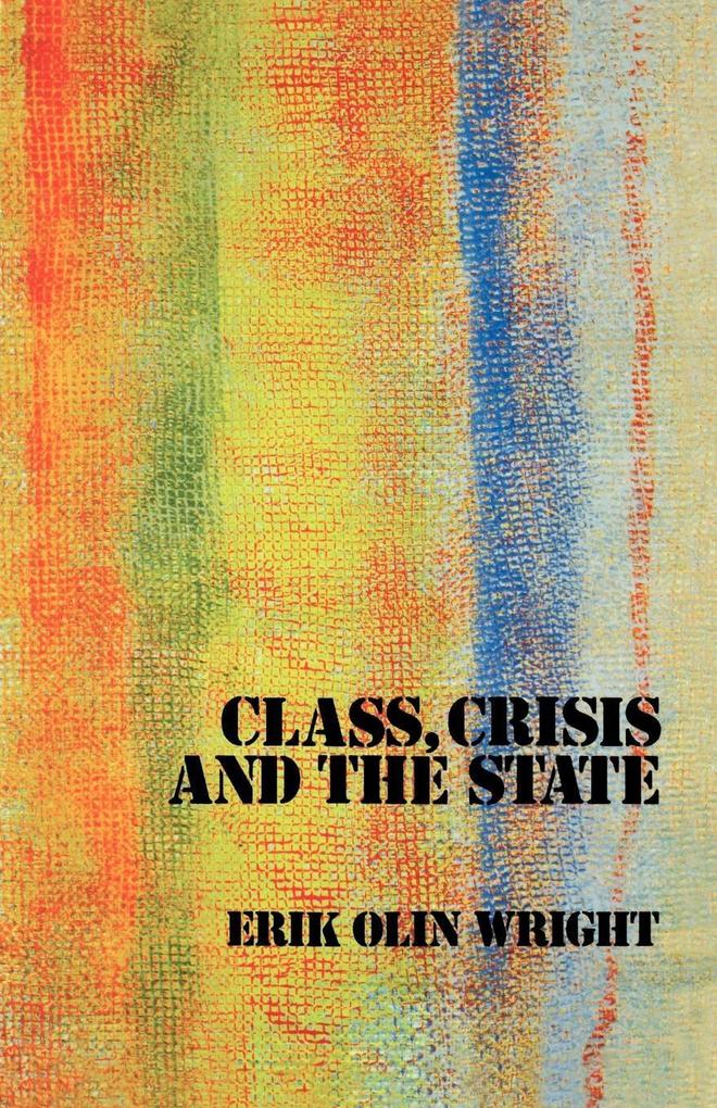Class Crisis and the State