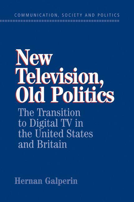 New Television Old Politics
